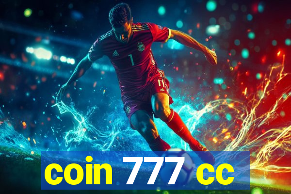 coin 777 cc